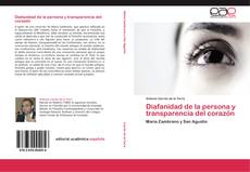 Bookcover of Diafanidad de la persona y transparencia del corazón