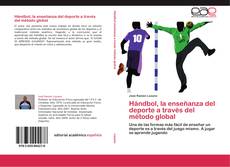 Hándbol, la enseñanza del deporte a través del método global kitap kapağı