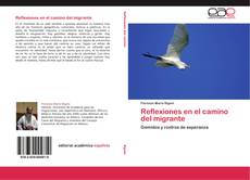 Bookcover of Reflexiones en el camino del migrante