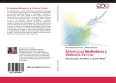Buchcover von Estrategias Mediadoras y Violencia Escolar
