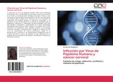 Capa do livro de Infección por Virus de Papiloma Humano y cáncer cervical 