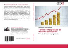 Temas conceptuales de derecho económico kitap kapağı
