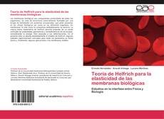 Buchcover von Teoría de Helfrich para la elasticidad de las membranas biológicas