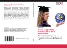 Bookcover of Hacia la apertura internacional de la educación