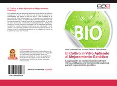 Bookcover of El Cultivo in Vitro Aplicado al Mejoramiento Genético