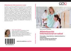 Bookcover of Alfabetización Informacional en salud