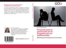 Обложка Proyecto para la prevención de la drogadicción en adolescentes