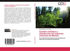 Buchcover von Cambio climático y distribución de especies arbóreas de México