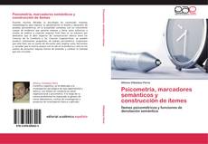 Bookcover of Psicometría, marcadores semánticos y construcción de ítemes
