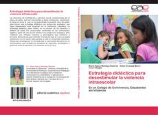 Обложка Estrategia didáctica para desestimular la violencia intraescolar