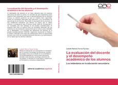 Bookcover of La evaluación del docente y el desempeño académico de los alumnos