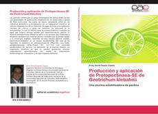 Buchcover von Producción y aplicación de Protopectinasa-SE de Geotrichum klebahnii