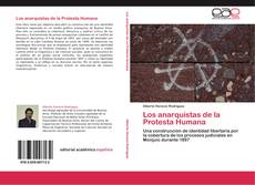 Bookcover of Los anarquistas de la Protesta Humana