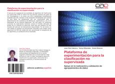 Обложка Plataforma de experimentación para la clasificación no supervisada