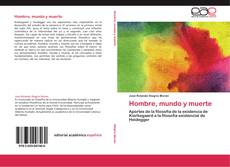 Portada del libro de Hombre, mundo y muerte