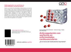 Bookcover of Anticoagulación con warfarina en enfermedades cardiovasculares