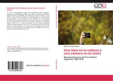 Bookcover of Una idea en la cabeza y una cámara en la mano