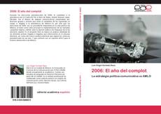 Bookcover of 2006: El año del complot