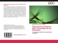 Operaciones Unitarias para Tecnología de los Alimentos kitap kapağı
