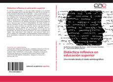 Didáctica reflexiva en educación superior kitap kapağı