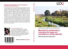 Bookcover of Monitoreo ambiental a cuerpos de agua en vertedero a cielo abierto