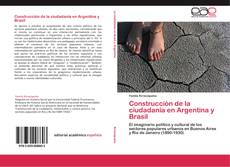 Construcción de la ciudadanía en Argentina y Brasil kitap kapağı