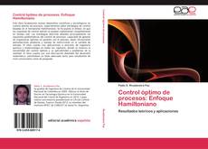 Bookcover of Control óptimo de procesos: Enfoque Hamiltoniano