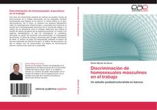Buchcover von Discriminación de homosexuales masculinos en el trabajo