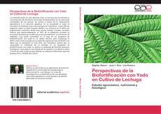 Buchcover von Perspectivas de la Biofortificación con Yodo en Cultivo de Lechuga
