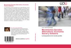 Borítókép a  Movimientos Sociales Alternativos: Economía Social y Solidaria - hoz