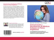 Comunicación y Socialización de Médicos Cubanos en Países Anglófonos的封面