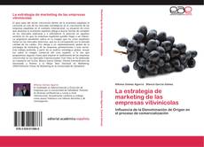 La estrategia de marketing de las empresas vitivinícolas kitap kapağı