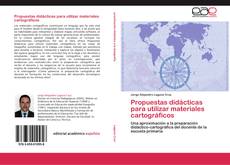 Portada del libro de Propuestas didácticas para utilizar materiales cartográficos