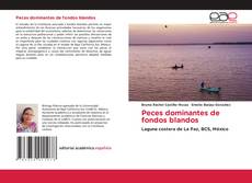 Portada del libro de Peces dominantes de fondos blandos