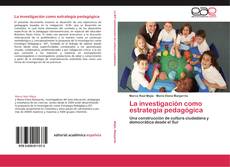 La investigación como estrategia pedagógica kitap kapağı