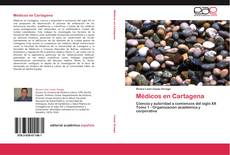 Médicos en Cartagena kitap kapağı