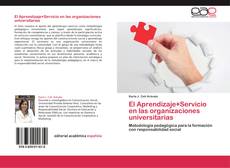 Bookcover of El Aprendizaje+Servicio en las organizaciones universitarias