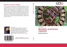 Copertina di Malintzín, la princesa regalada
