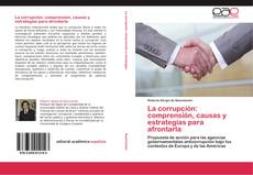 Portada del libro de La corrupción: comprensión, causas y estrategias para afrontarla