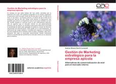 Обложка Gestión de Marketing estratégico para la empresa apícola
