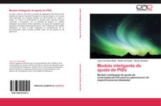 Bookcover of Modelo inteligente de ajuste de PIDs