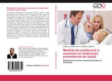 Bookcover of Modelo de asistencia a usuarios en empresas promotoras de salud