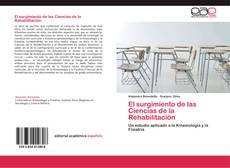 Bookcover of El surgimiento de las Ciencias de la Rehabilitación