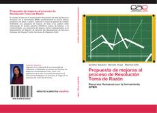 Capa do livro de Propuesta de mejoras al proceso de Resolución Toma de Razón 