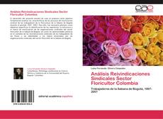 Análisis Reivindicaciones Sindicales Sector Floricultor Colombia kitap kapağı