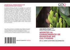 APORTES AL CONOCIMIENTO DE MUSÁCEAS NO CULTIVADAS的封面