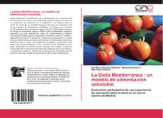 Обложка La Dieta Mediterránea : un modelo de alimentación saludable.