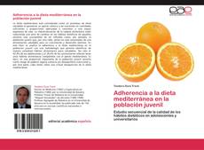 Capa do livro de Adherencia a la dieta mediterránea en la población juvenil 