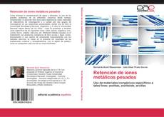 Portada del libro de Retención de iones metálicos pesados