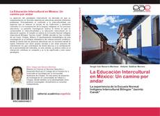 Capa do livro de La Educación Intercultural en México: Un camino por andar 
